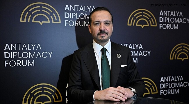 Zorlu'dan Antalya Diplomasi Forumu değerlendirmesi